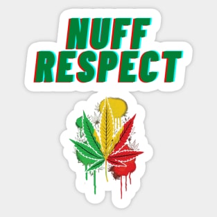 Nuff Respect Sticker